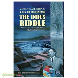 Ancient Tamil Corpus: A Key To Understand The Indus Riddle
