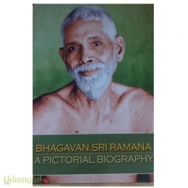 Bhagavan Sri Ramana (A Pictorial Biography)