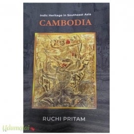 Indic Heritage in Southeast Asia Cambodia