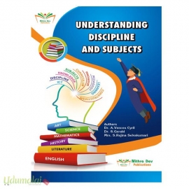 Understanding Discipline And Subjects (B.Ed First year second semester)