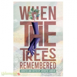 When the Trees Remembered