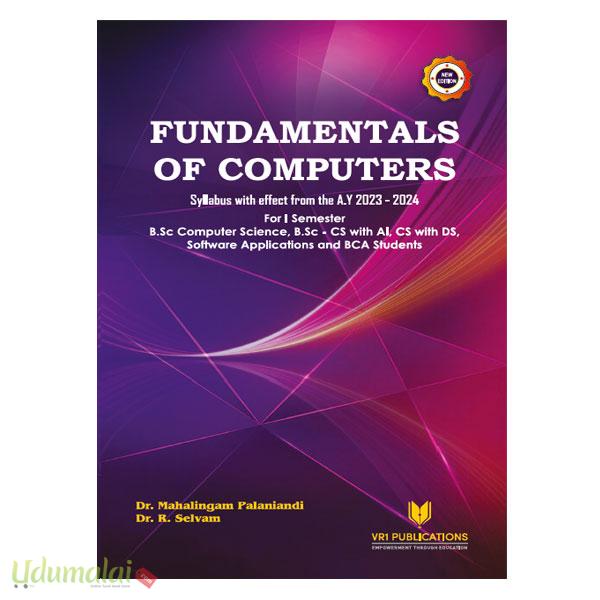 Fundamentals of Computers - Dr Mahalingam Palaniandi, Dr R Selvam, Buy ...