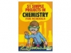 51 SIMPLE PROJECTS IN CHEMISTRY FOR SCHOOLS