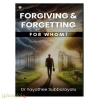 Forgiving & Forgetting For Whom?