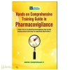 Hands on Comprehensive training guide in Pharmacovigilance