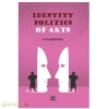 Identity of Politics of Arts