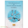 The splendour of South Indian Music