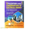 Utilization and Conservation of Electric Energy