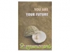 YOU ARE YOUR FUTURE